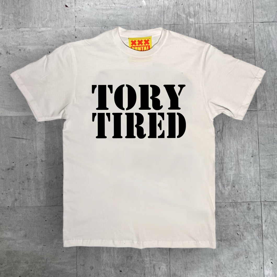 TORY TIRED