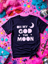 Load image into Gallery viewer, Oh my god the moon
