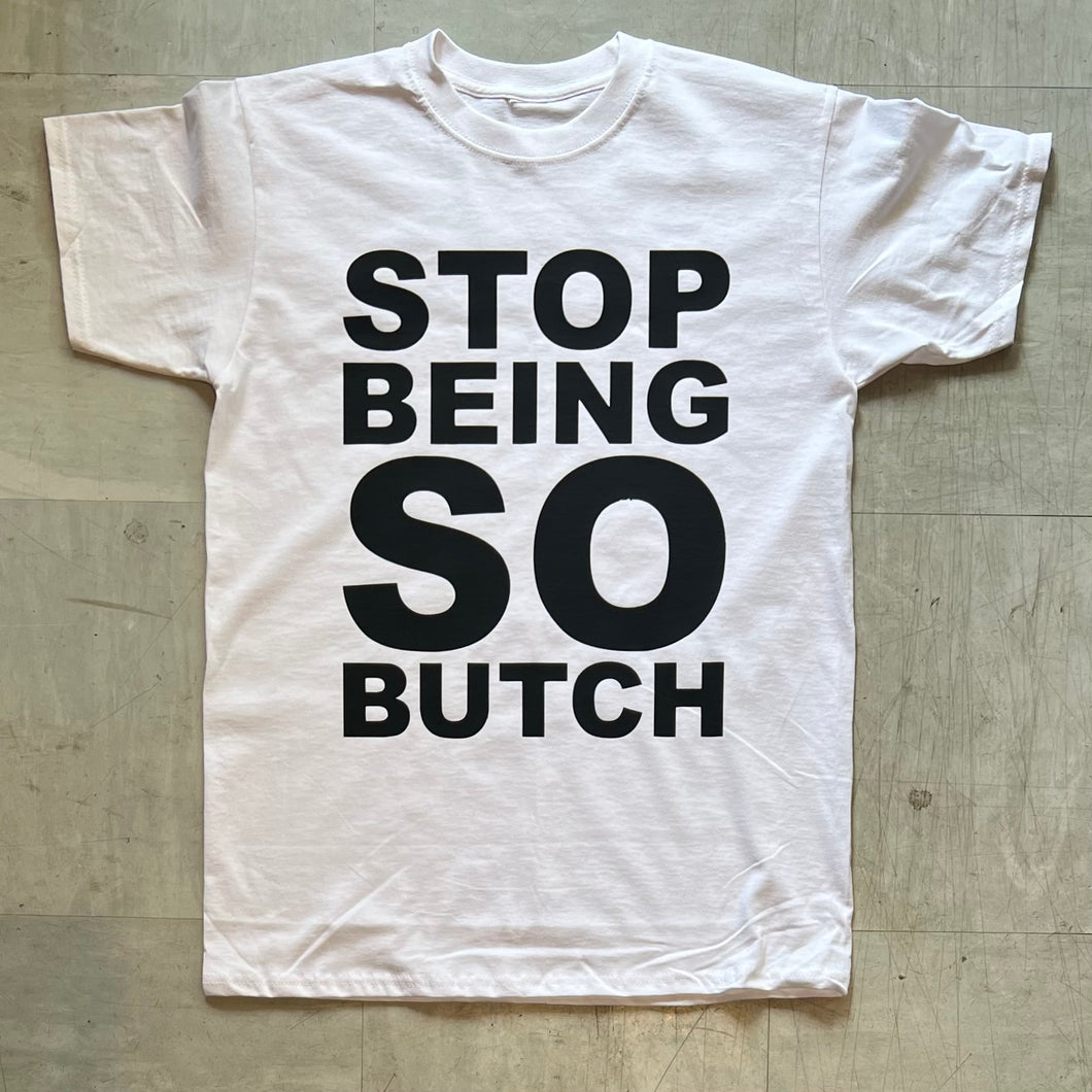 SO BUTCH