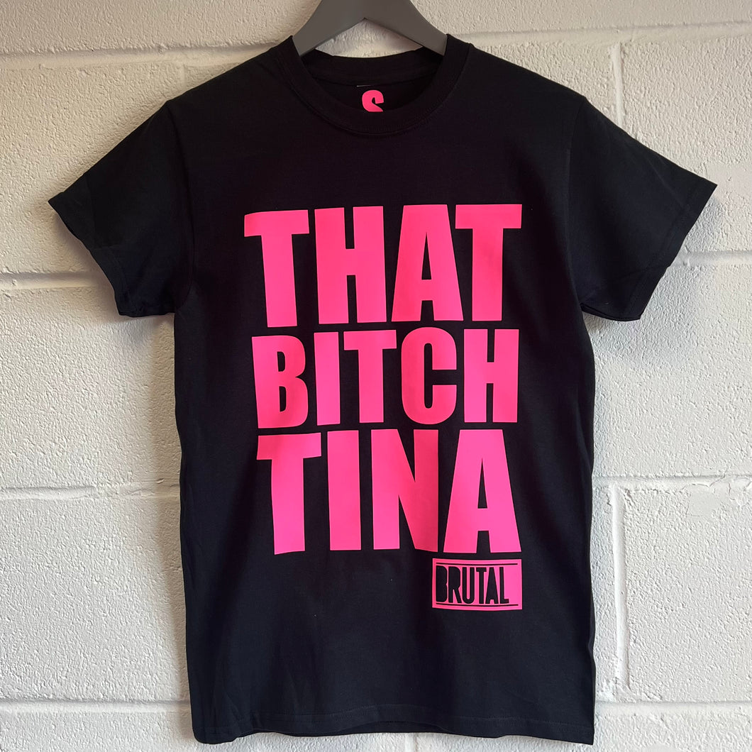 That Bitch Tina